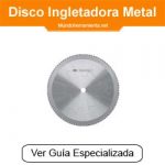 Disco de Ingletadora para metal – Guía Especializada